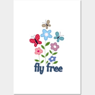 Fly free like butterflies Posters and Art